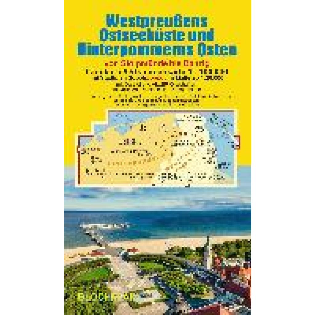 Bloch, Dirk: Landkarte Westpreußens Ostseeküste und Hinterpommerns Osten 1:100.000
