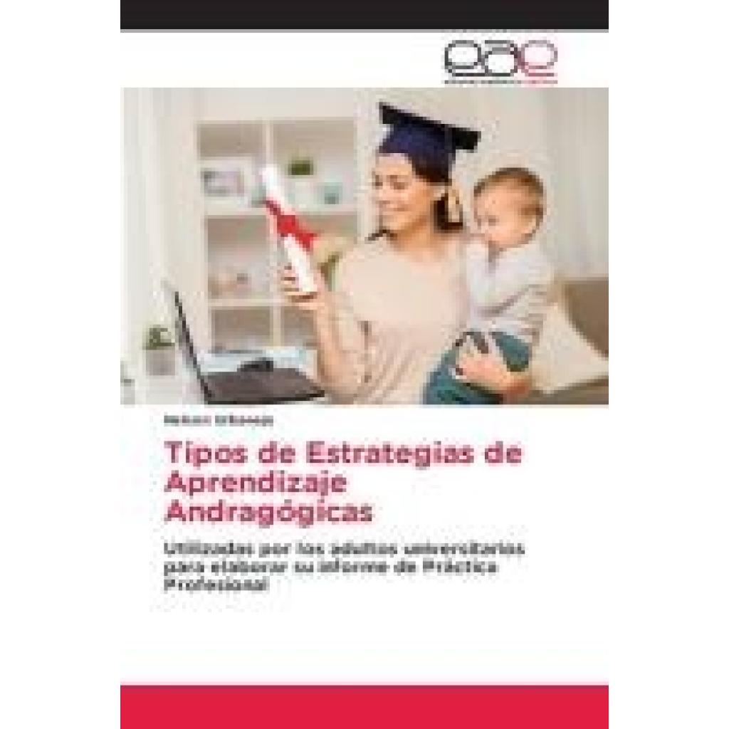 Urbaneja, Nelson: Tipos de Estrategias de Aprendizaje Andragógicas