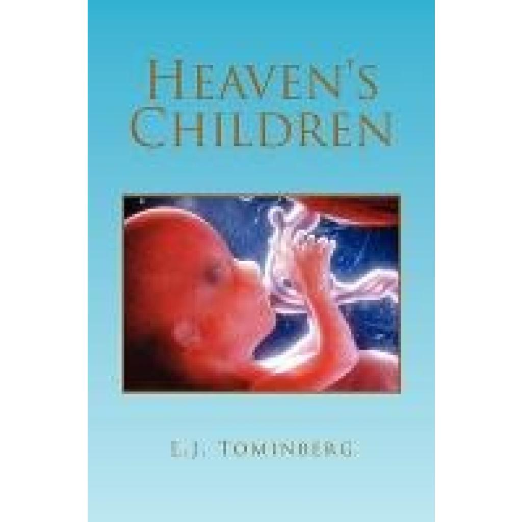 Tominberg, L. J.: Heaven's Children