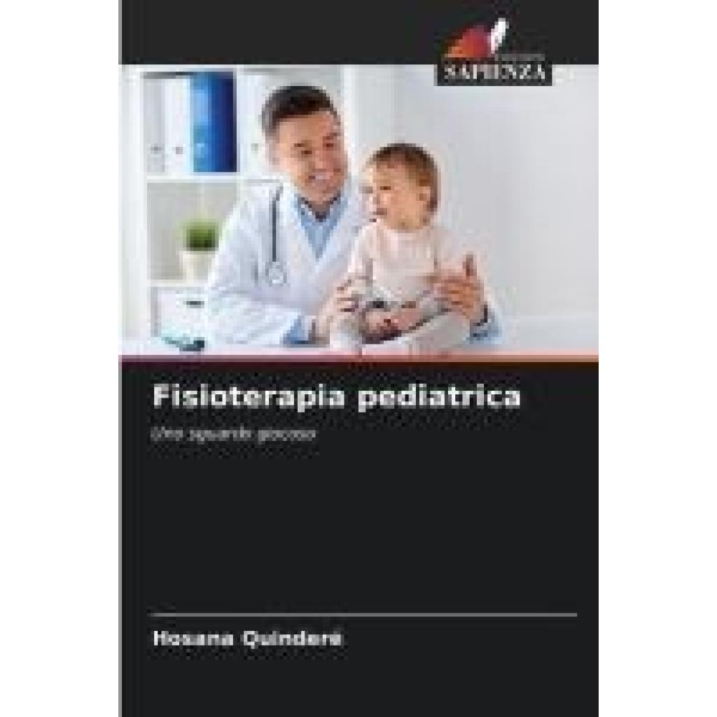 Quinderé, Hosana: Fisioterapia pediatrica