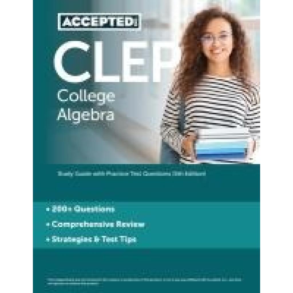 Cox: CLEP College Algebra: Study Guide with Practice Test Questions [5th Edition]