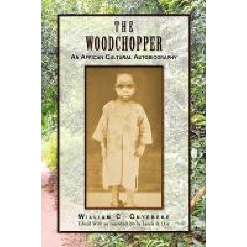 Onyebeke, William C.: The Woodchopper