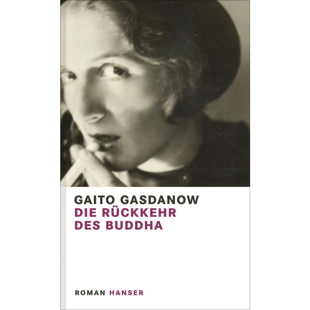 Gasdanow, Gaito: Die Rückkehr des Buddha
