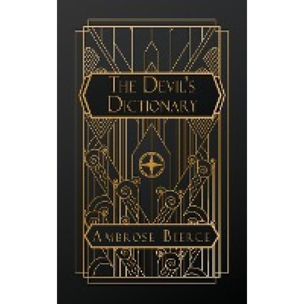 Bierce, Ambrose: The Devil's Dictionary