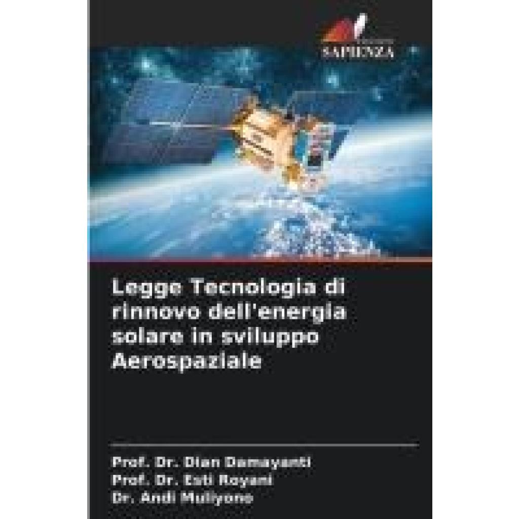 Damayanti, Dian: Legge Tecnologia di rinnovo dell'energia solare in sviluppo Aerospaziale