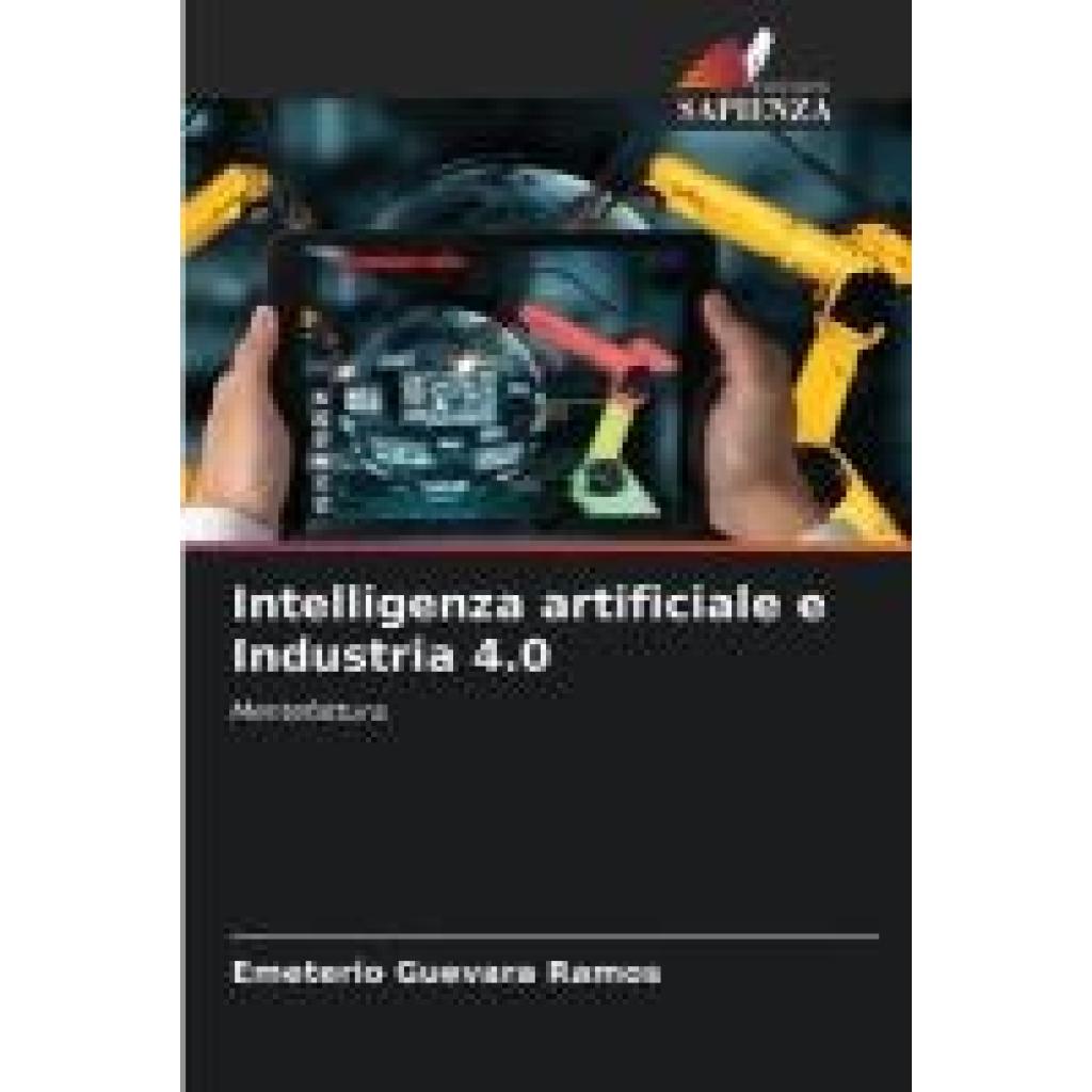 Guevara Ramos, Emeterio: Intelligenza artificiale e Industria 4.0