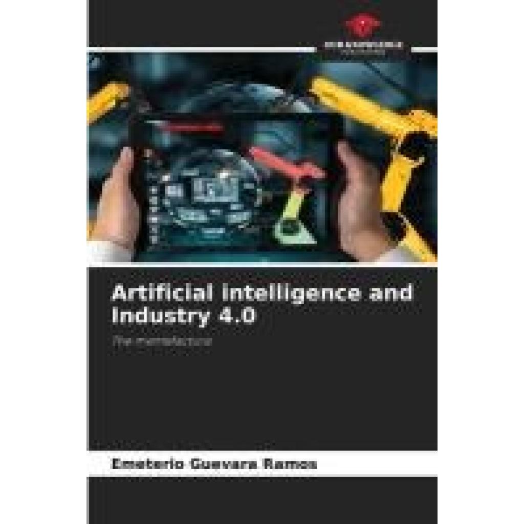 Guevara Ramos, Emeterio: Artificial intelligence and Industry 4.0