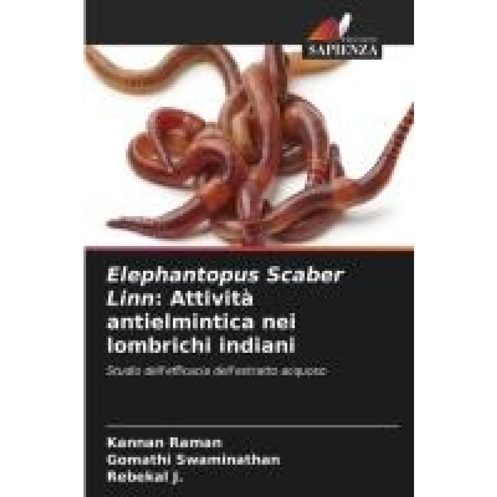 Raman, Kannan: Elephantopus Scaber Linn: Attività antielmintica nei lombrichi indiani