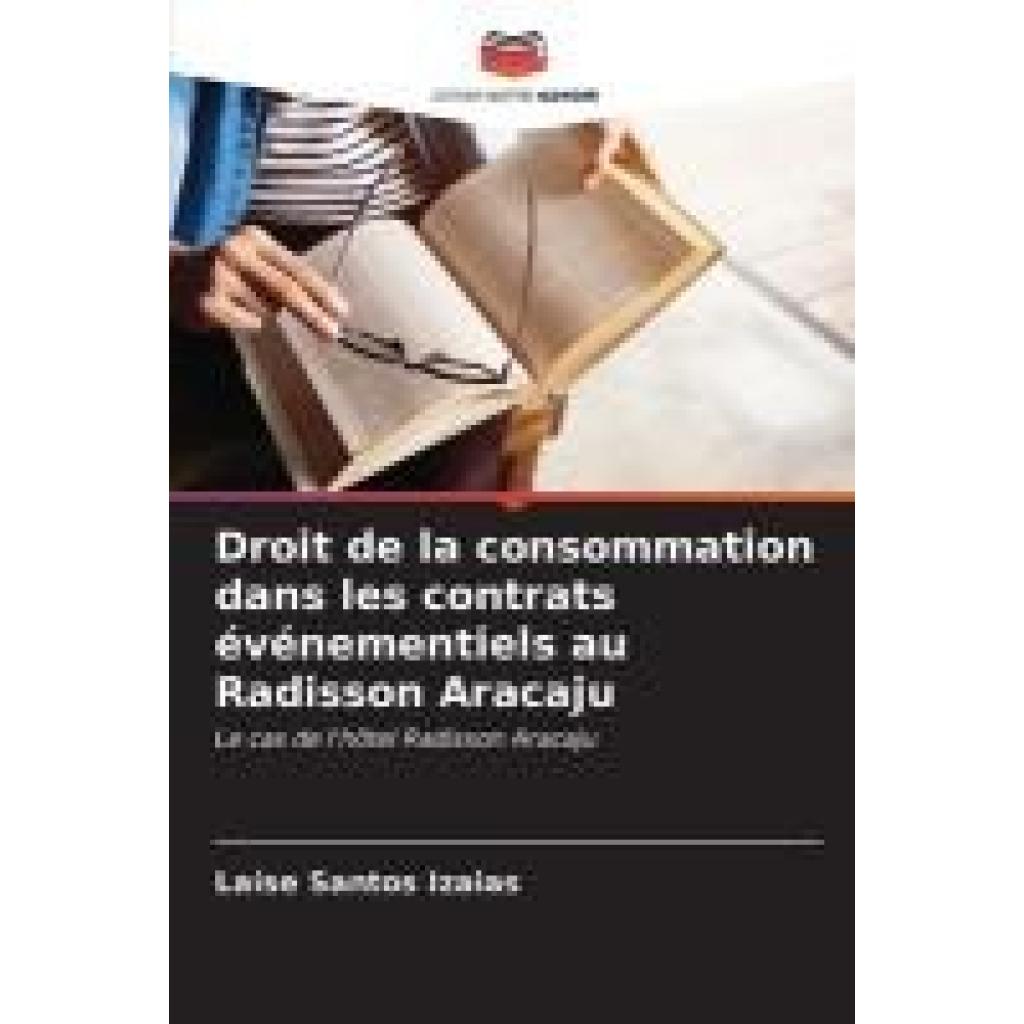 Izaias, Laíse Santos: Droit de la consommation dans les contrats événementiels au Radisson Aracaju