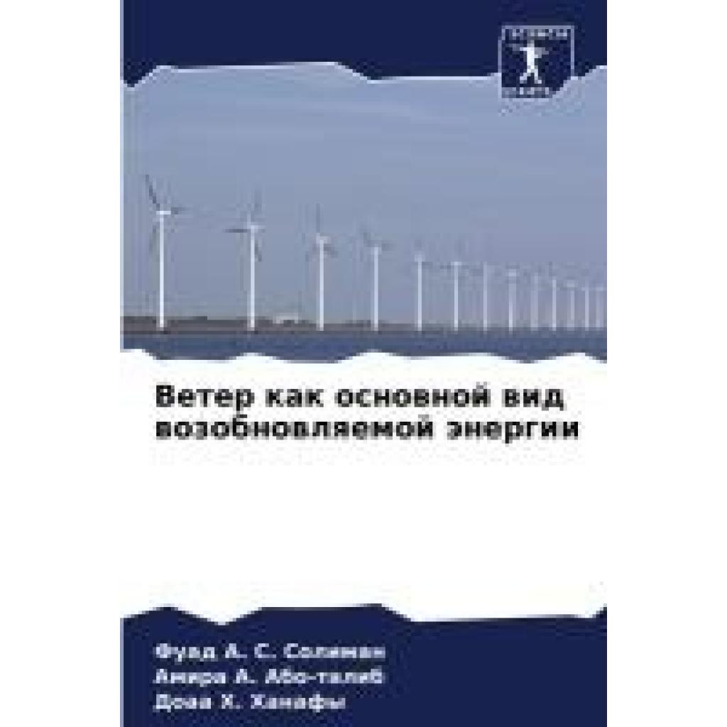 Soliman, Fuad A. S.: Veter kak osnownoj wid wozobnowlqemoj änergii