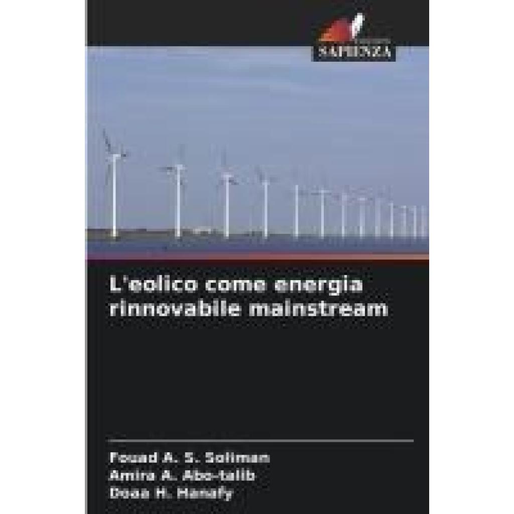 Soliman, Fouad A. S.: L'eolico come energia rinnovabile mainstream