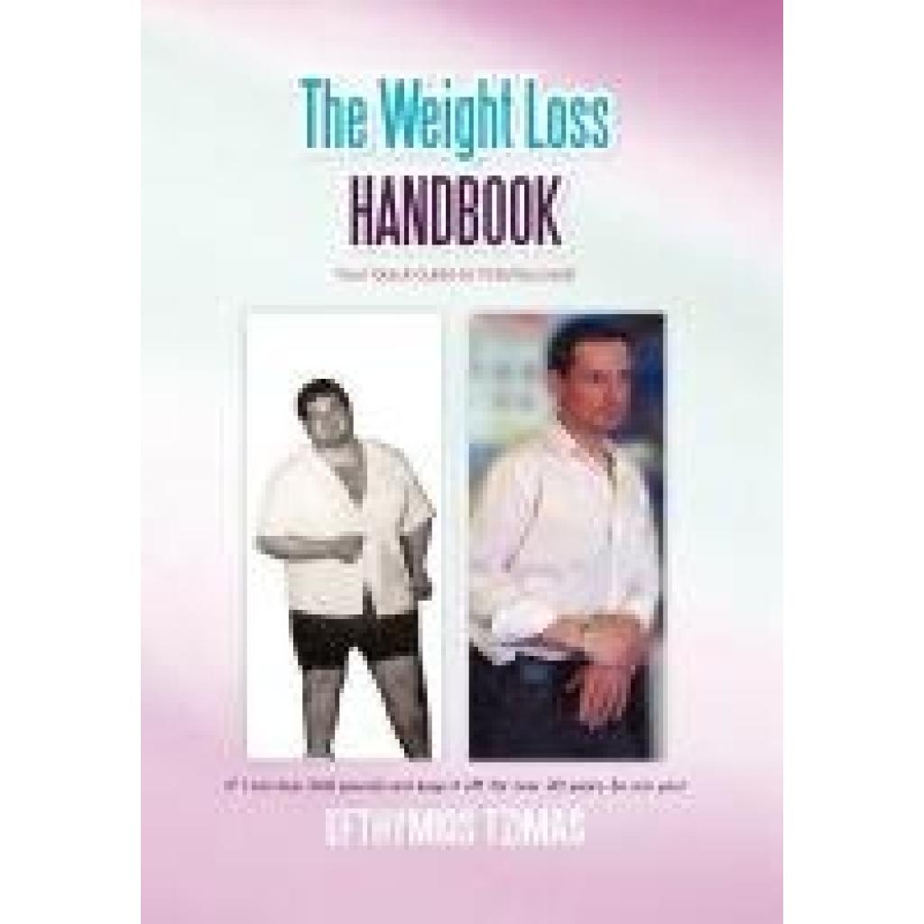 Tzimas, Efthymios: The Weight Loss Handbook