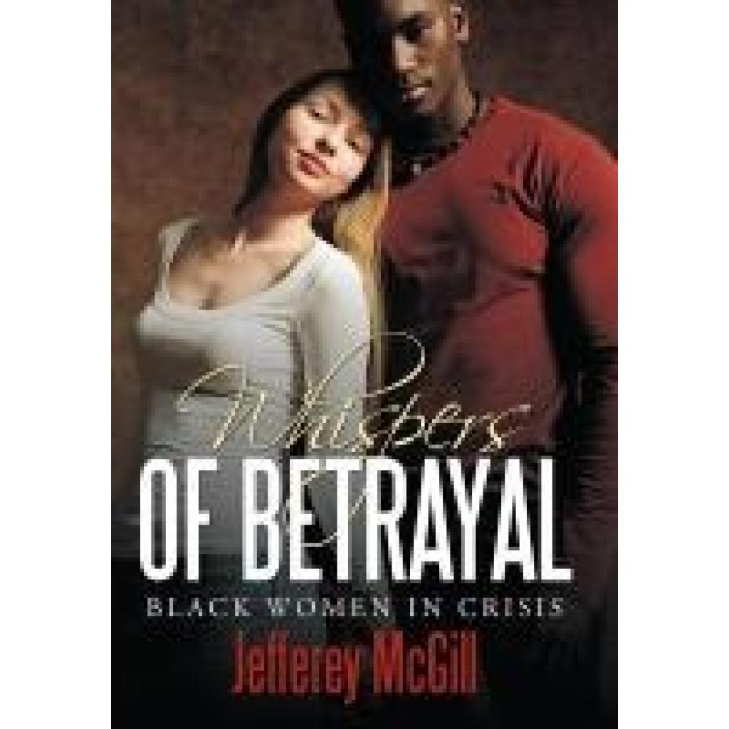 McGill, Jefferey: Whispers of Betrayal