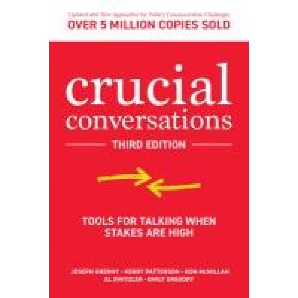 9781260474213 - Crucial Conversations Tools for Talking When Stakes are High - Joseph Grenny Kerry Patterson Ron McMillan Al Switzler Emily Gregory Gebunden