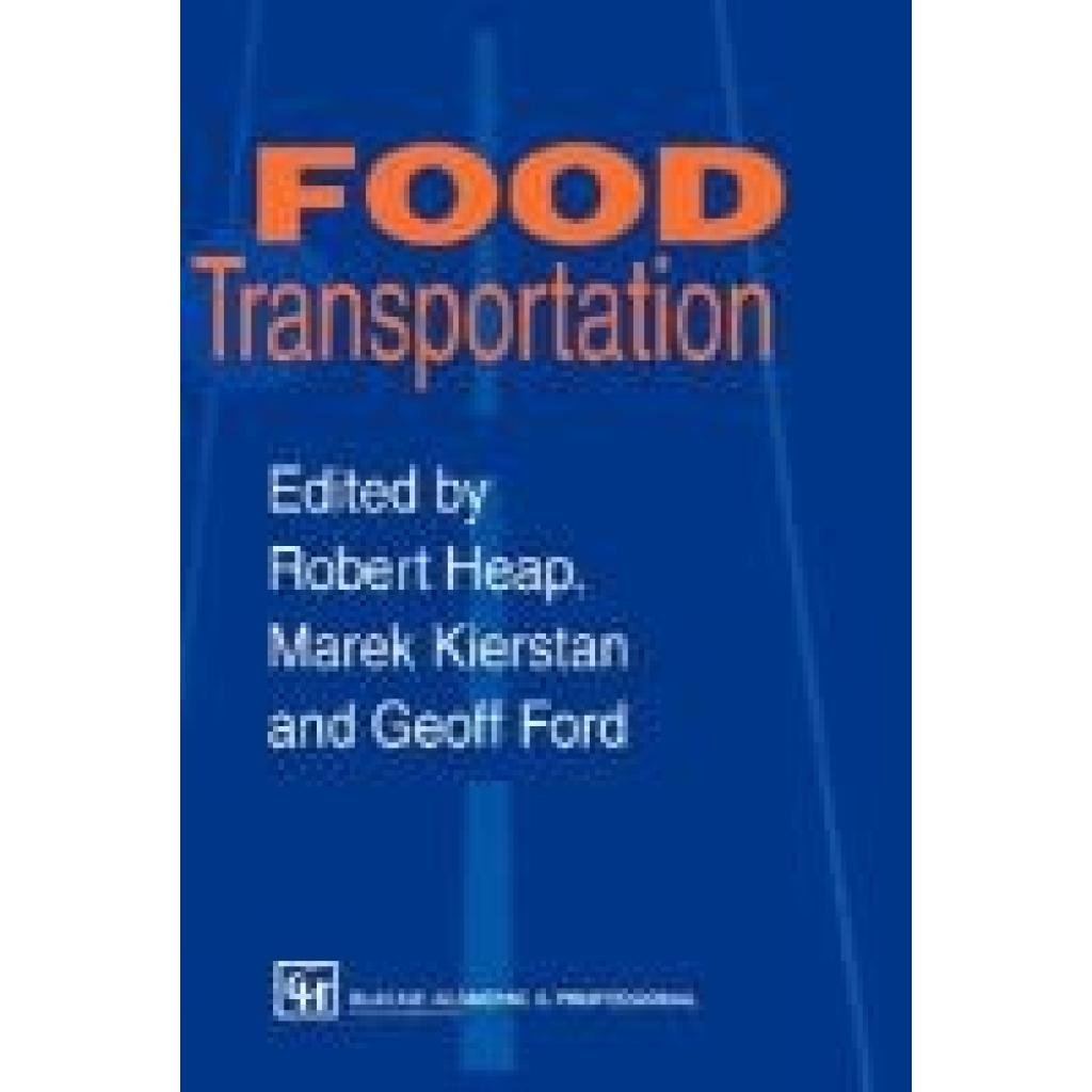 Kierstan, Marek: Food Transportation