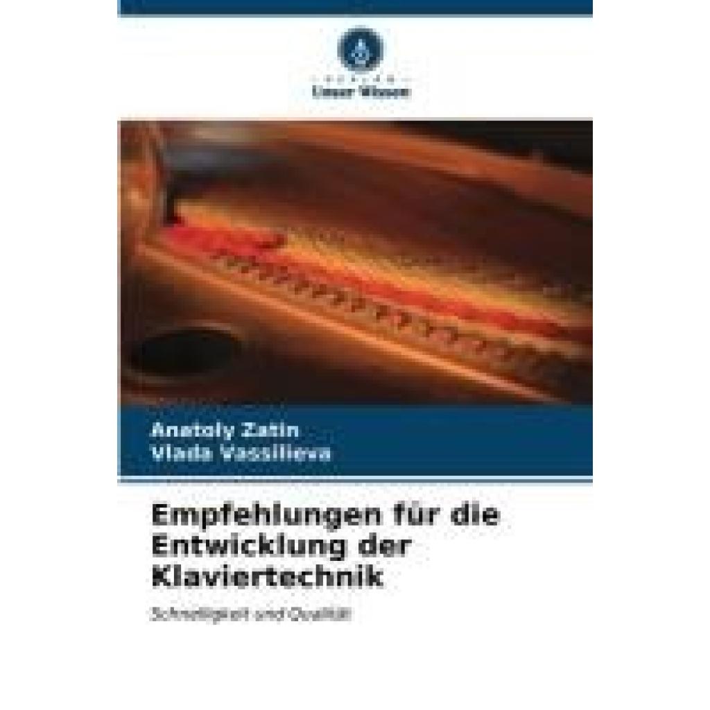 Zatin, Anatoly: Empfehlungen für die Entwicklung der Klaviertechnik