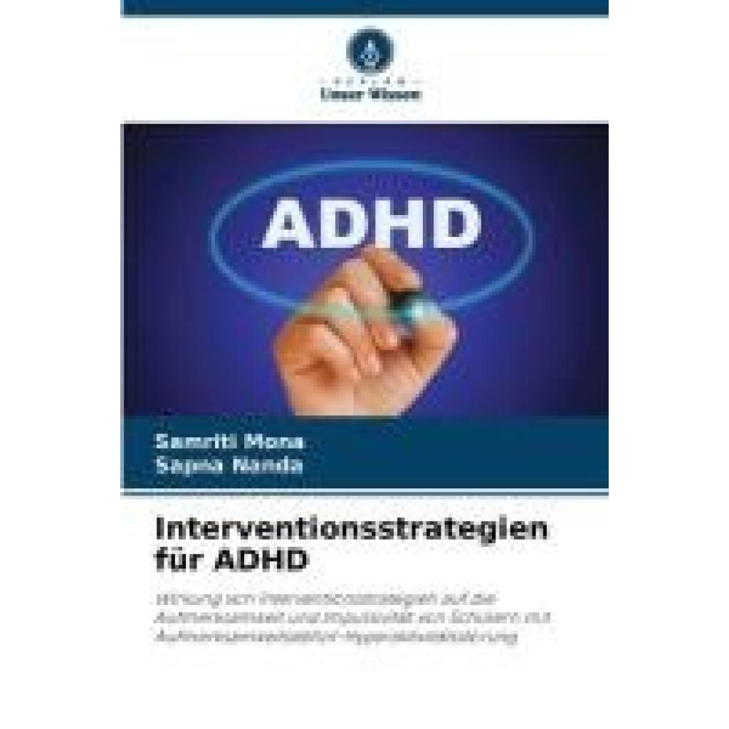 Mona, Samriti: Interventionsstrategien für ADHD