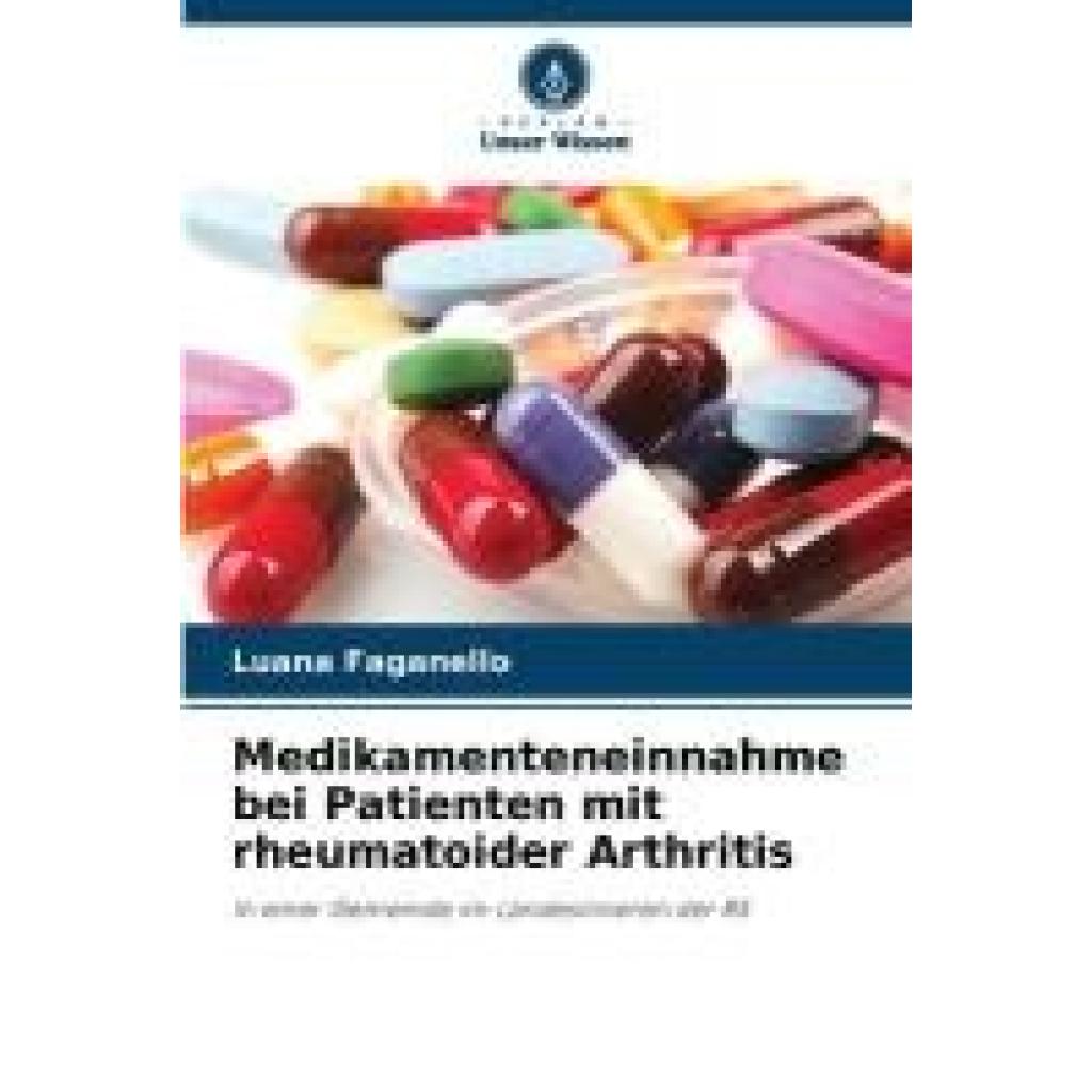 Faganello, Luana: Medikamenteneinnahme bei Patienten mit rheumatoider Arthritis