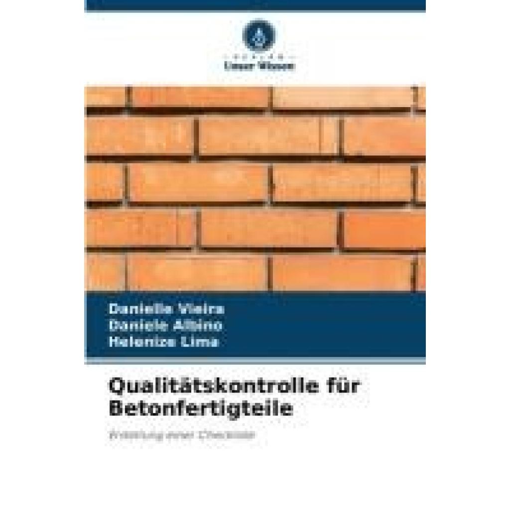 Vieira, Danielle: Qualitätskontrolle für Betonfertigteile