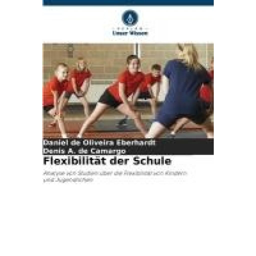 de Oliveira Eberhardt, Daniel: Flexibilität der Schule