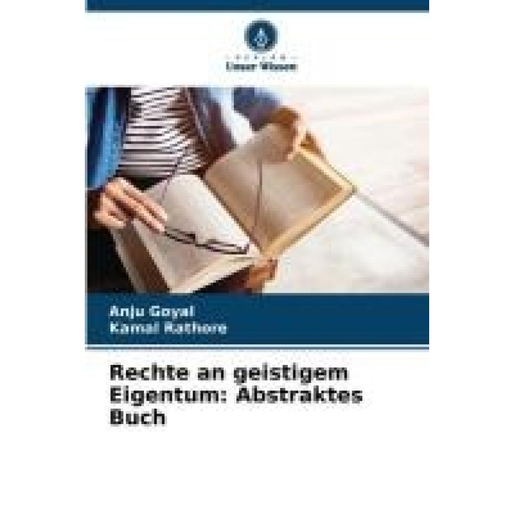 Goyal, Anju: Rechte an geistigem Eigentum: Abstraktes Buch