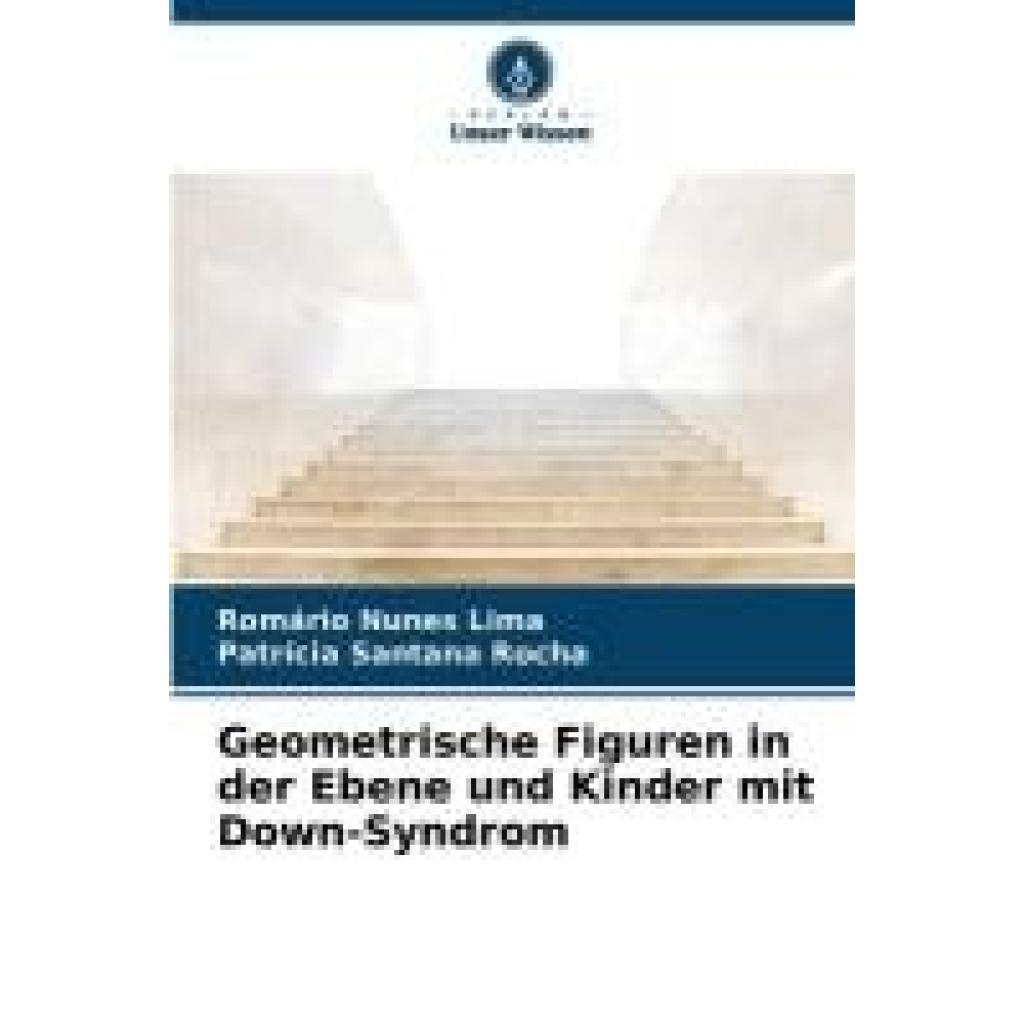 Nunes Lima, Romário: Geometrische Figuren in der Ebene und Kinder mit Down-Syndrom