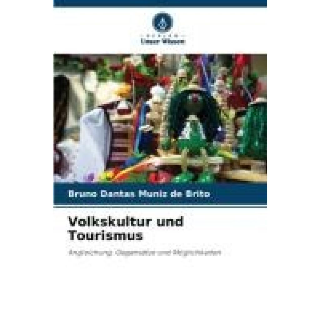 Dantas Muniz de Brito, Bruno: Volkskultur und Tourismus