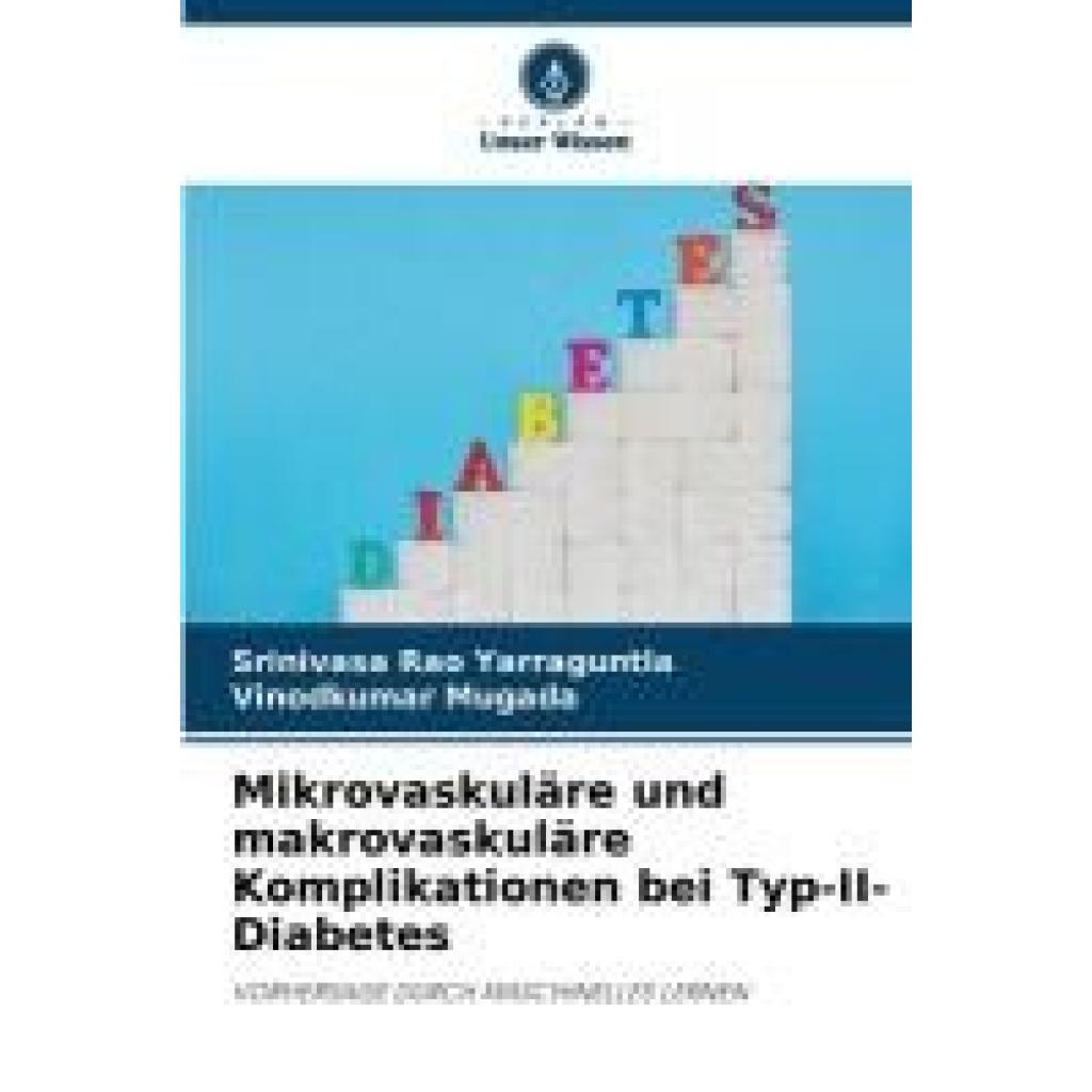 Yarraguntla, Srinivasa Rao: Mikrovaskuläre und makrovaskuläre Komplikationen bei Typ-II-Diabetes