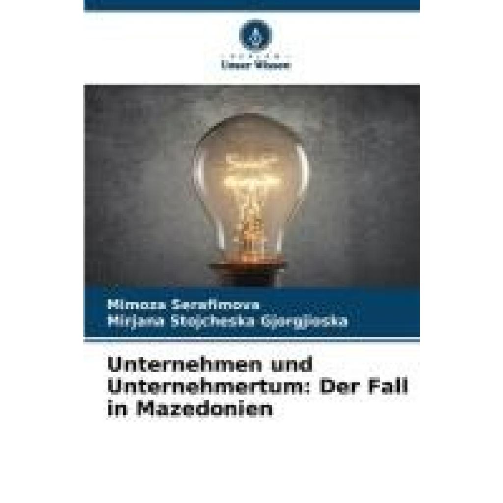 Serafimova, Mimoza: Unternehmen und Unternehmertum: Der Fall in Mazedonien