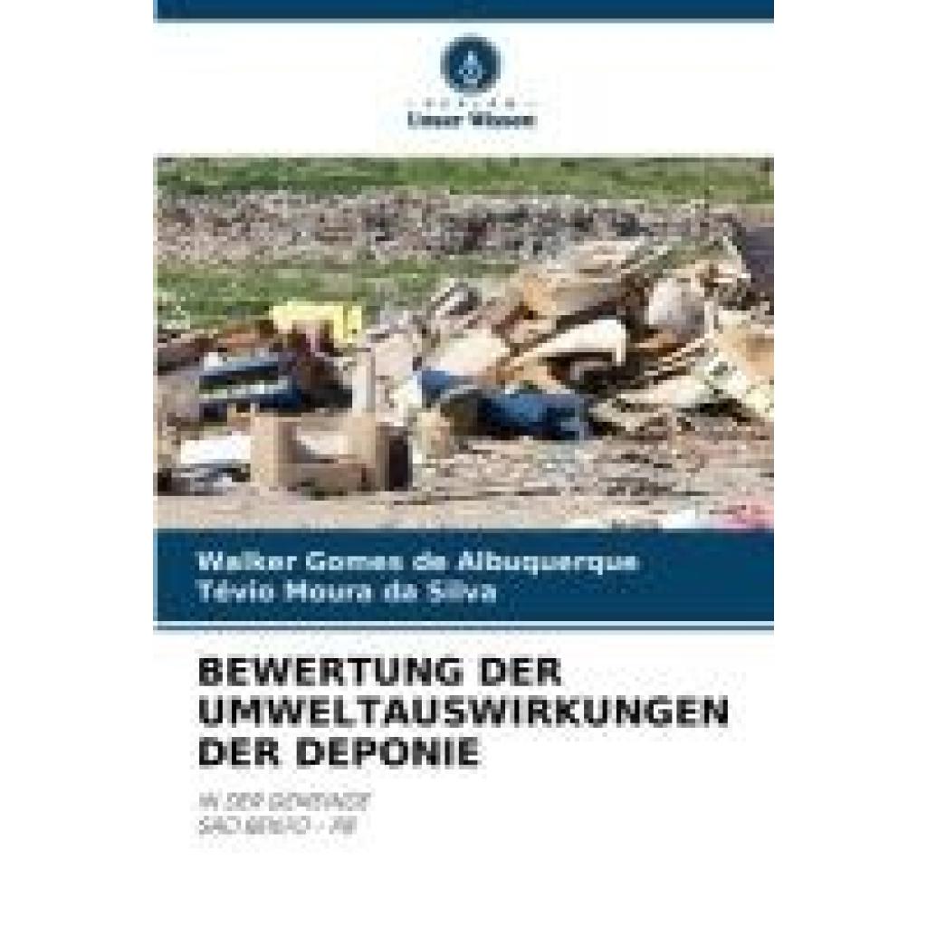 Gomes de Albuquerque, Walker: BEWERTUNG DER UMWELTAUSWIRKUNGEN DER DEPONIE