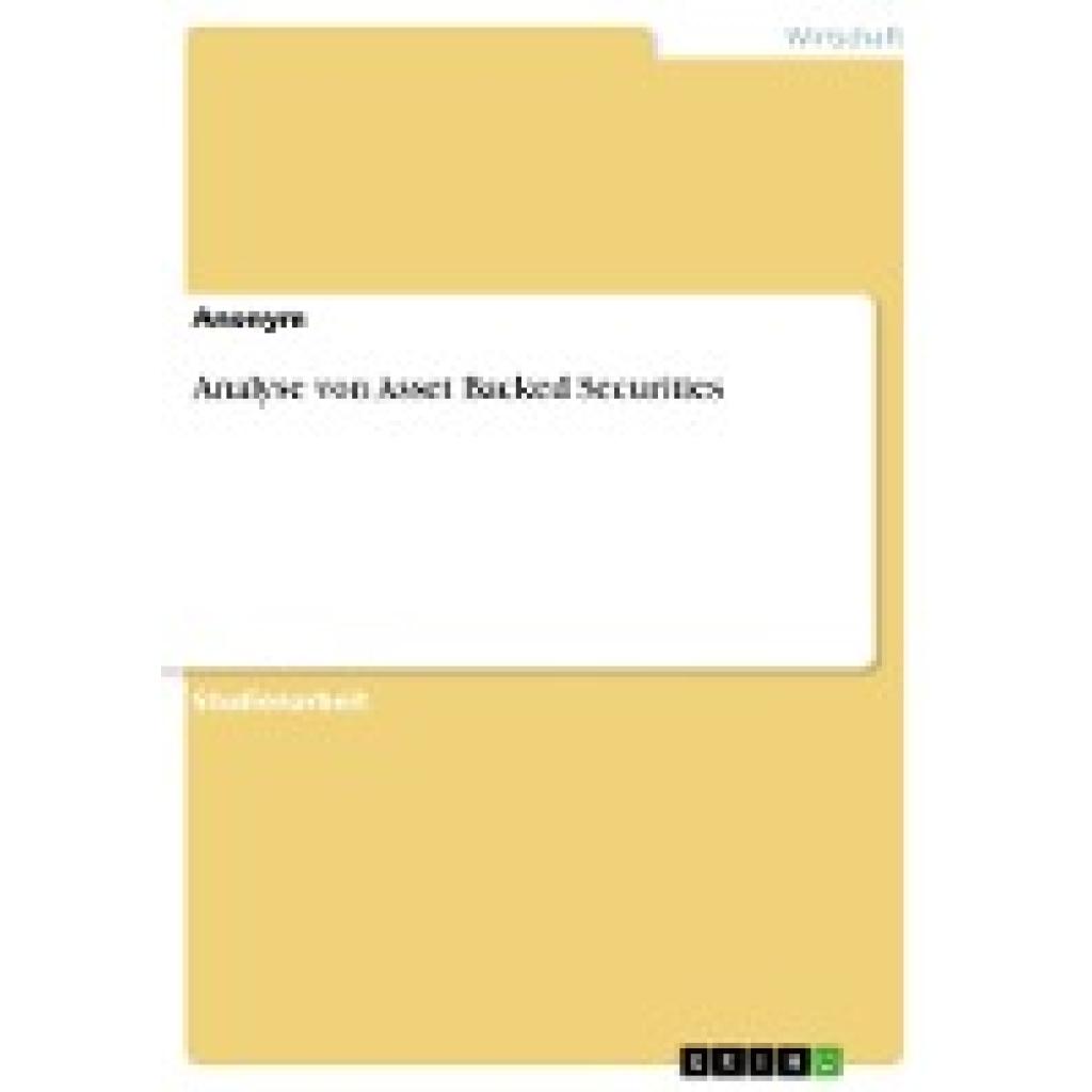 Anonymous: Analyse von Asset Backed Securities