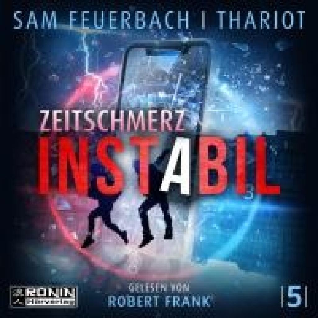 Feuerbach, Sam: Instabil 5 - Zeitschmerz