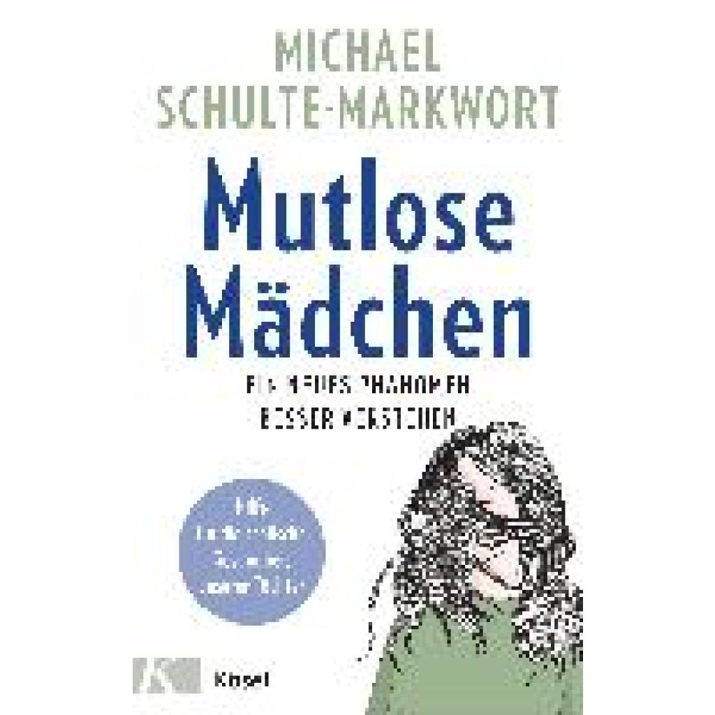 Schulte-Markwort, Michael: Mutlose Mädchen