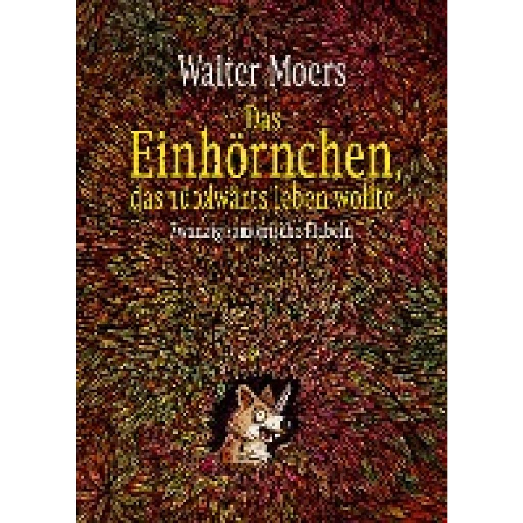 9783328603429 - Moers Walter Das Einhörnchen das rückwärts leben wollte