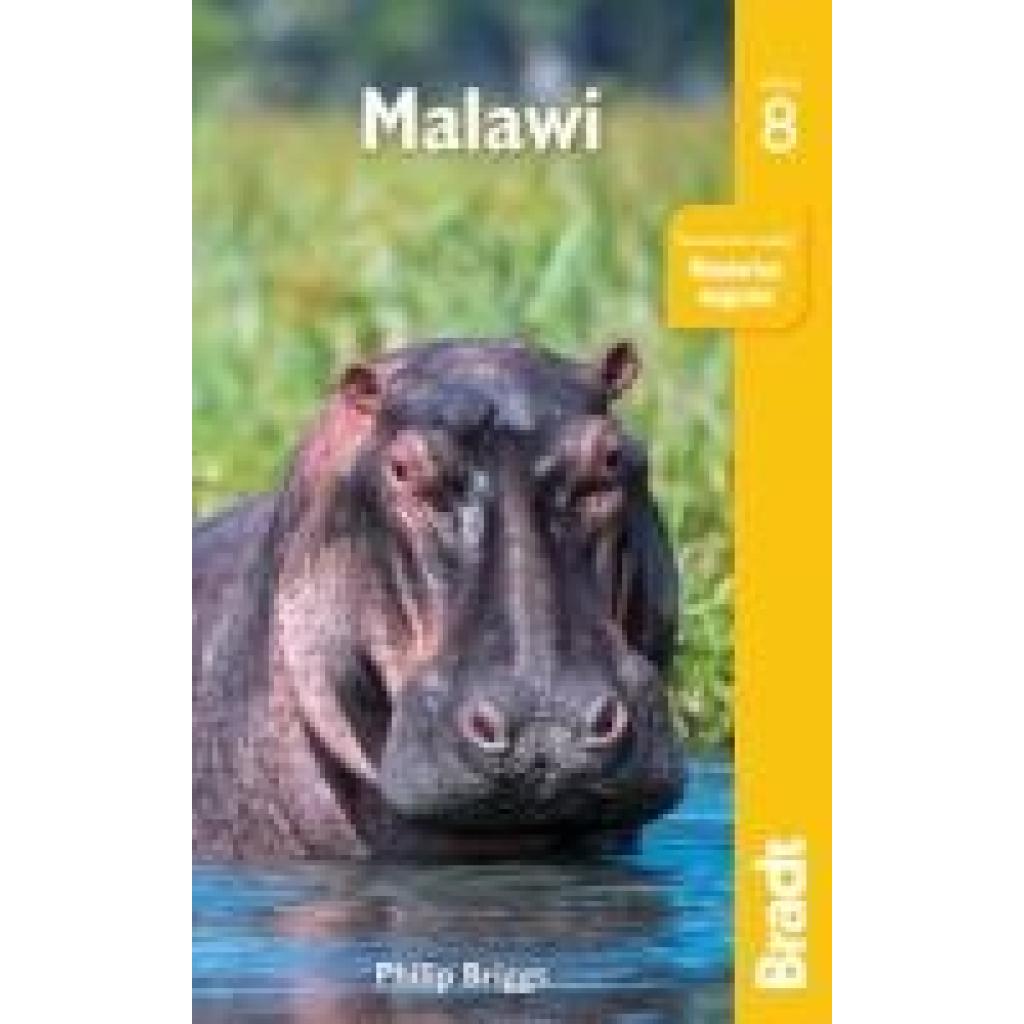 9781784776367 - The Bradt Travel Guide Malawi - Philip Briggs Kartoniert (TB) 9781784776367 - The Bradt Travel Guide Malawi - Philip Briggs Kartoniert (TB)