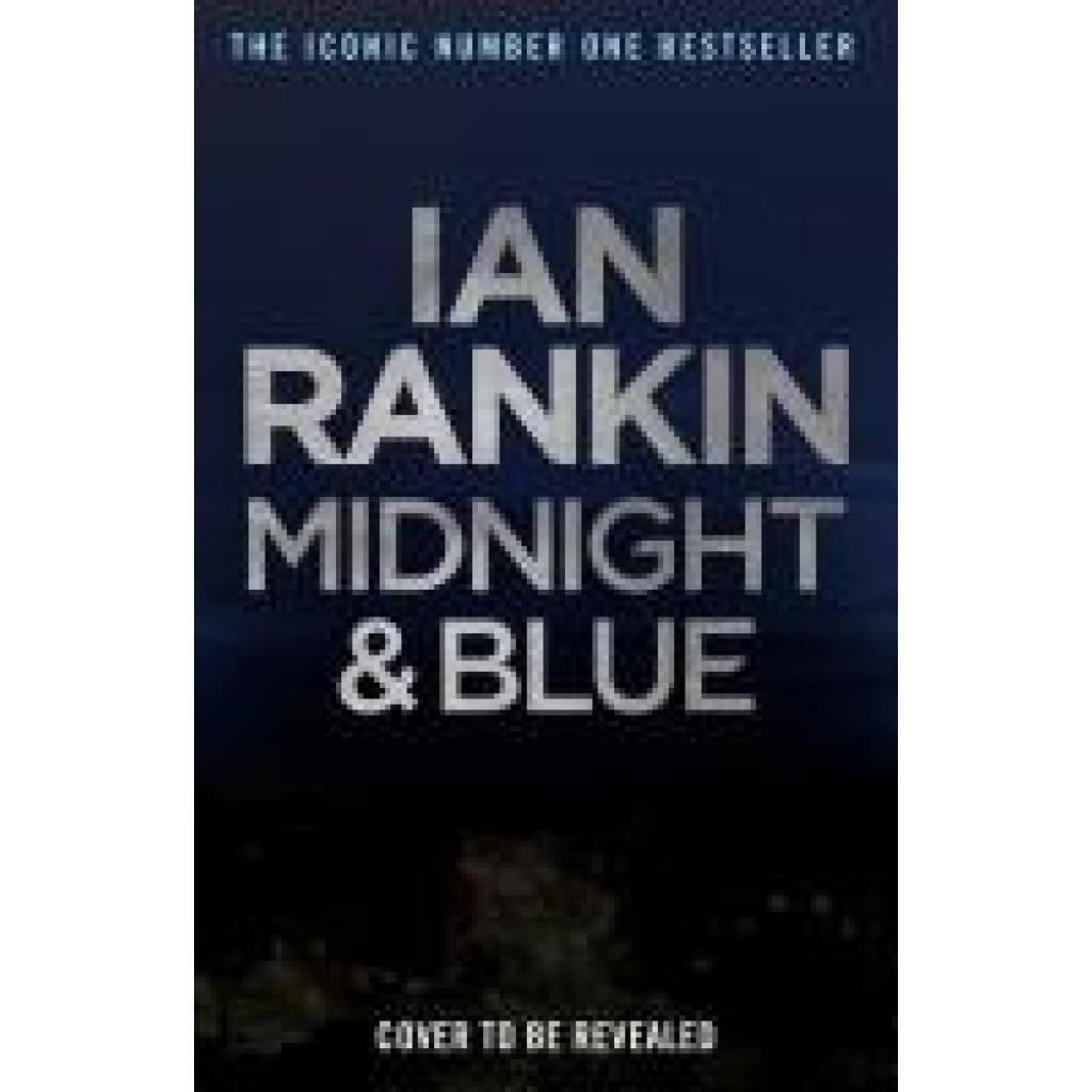 Rankin, Ian: Midnight and Blue