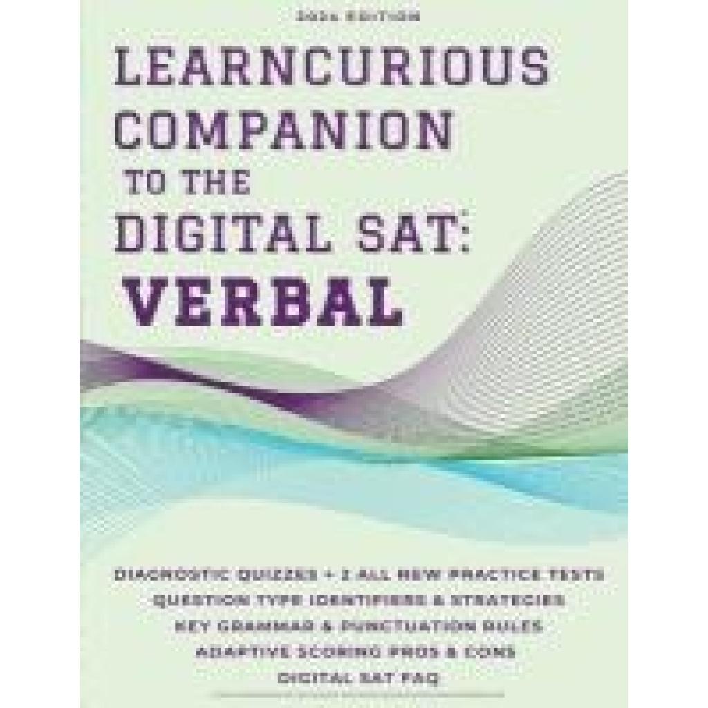 Olmeda, Jessica: The LearnCurious Companion to the Digital SAT