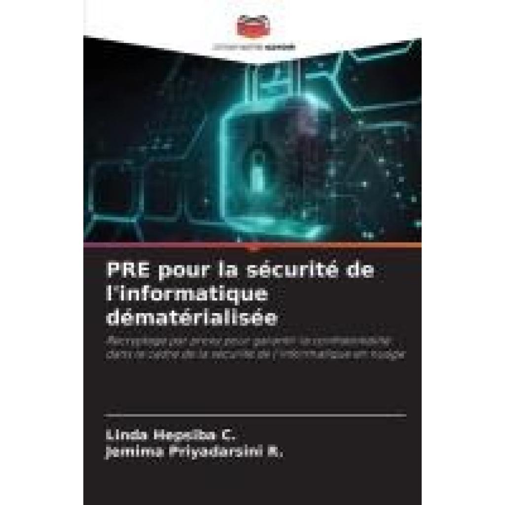 C., Linda Hepsiba: PRE pour la sécurité de l'informatique dématérialisée