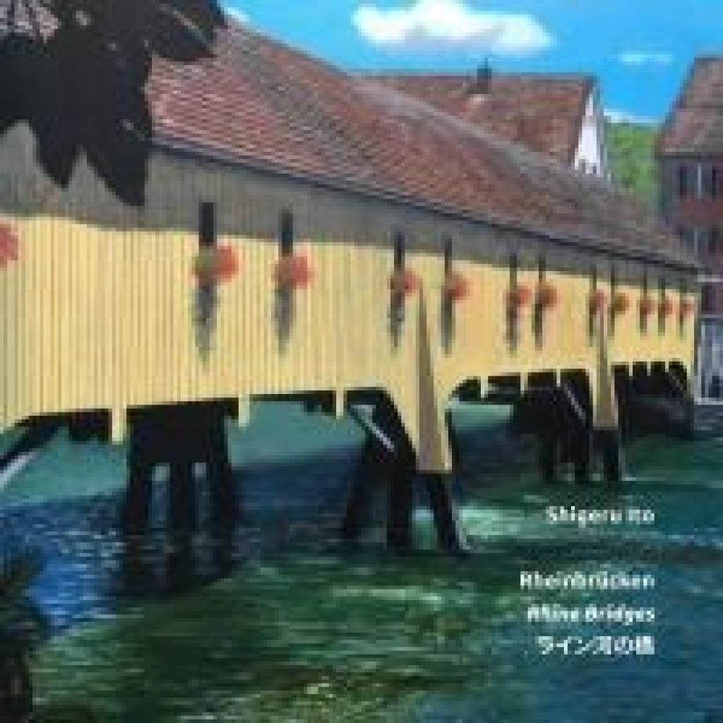 Ito, Shigeru: Rheinbrücken