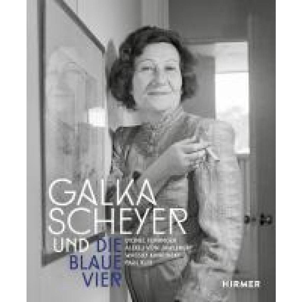 9783777443324 - Galka Scheyer und die Blaue Vier Gebunden