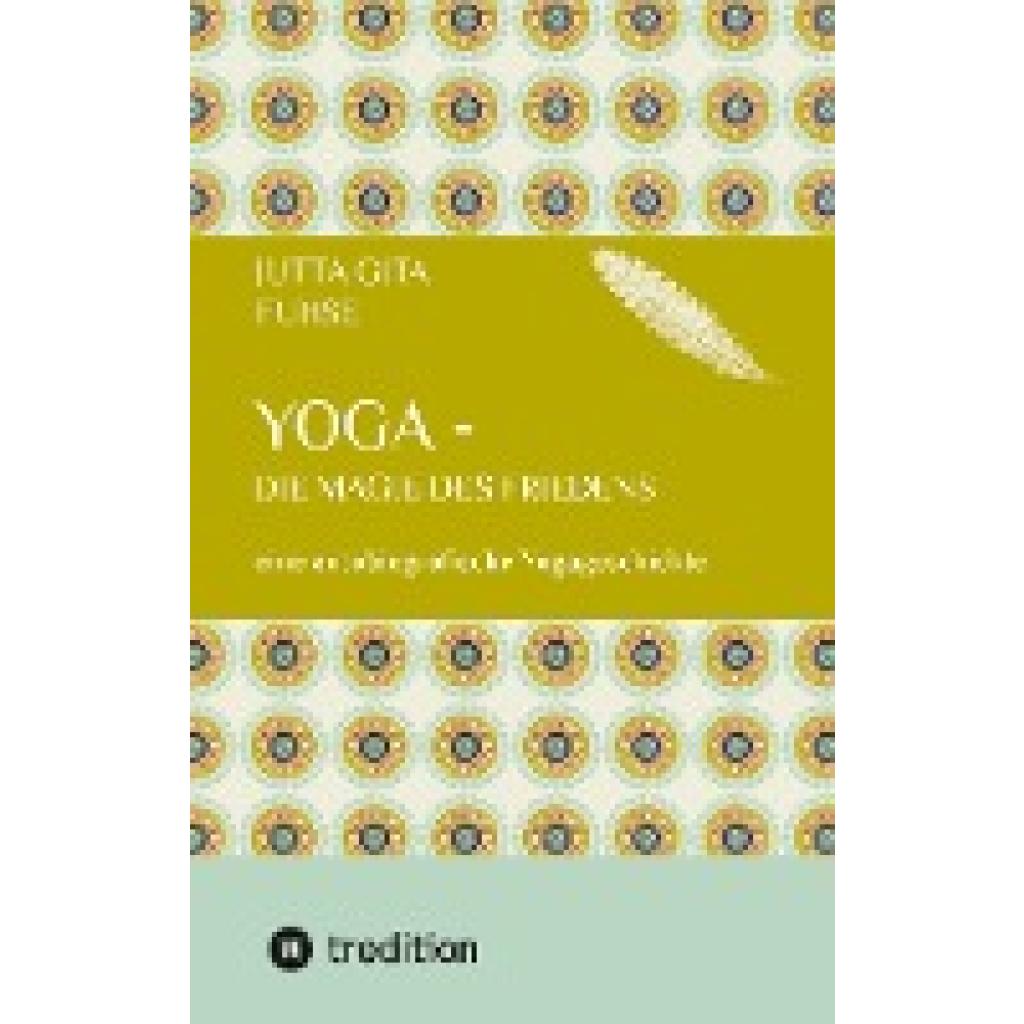 9783384145468 - Yoga - die Magie des Friedens - Jutta Gita Fuhse Kartoniert (TB)