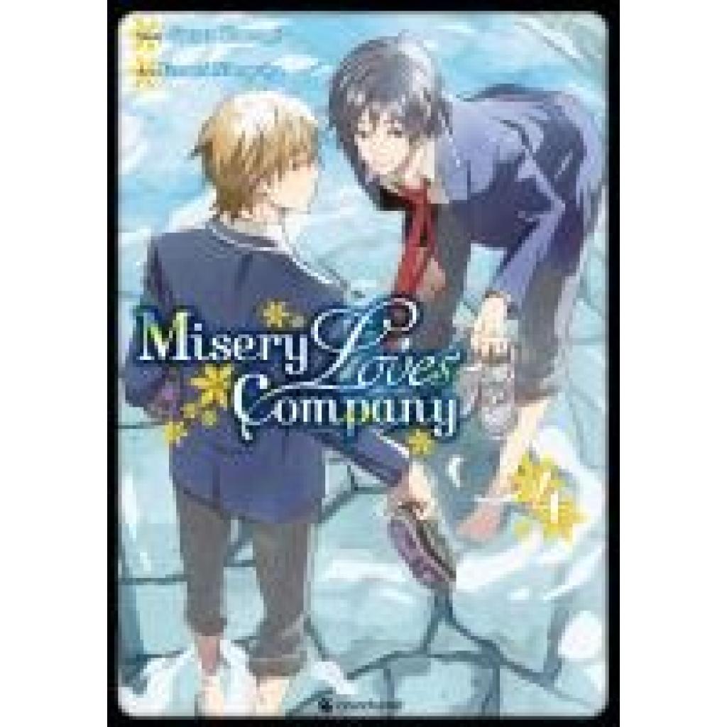 Ninomiya, Etsumi: Misery Loves Company - Band 4