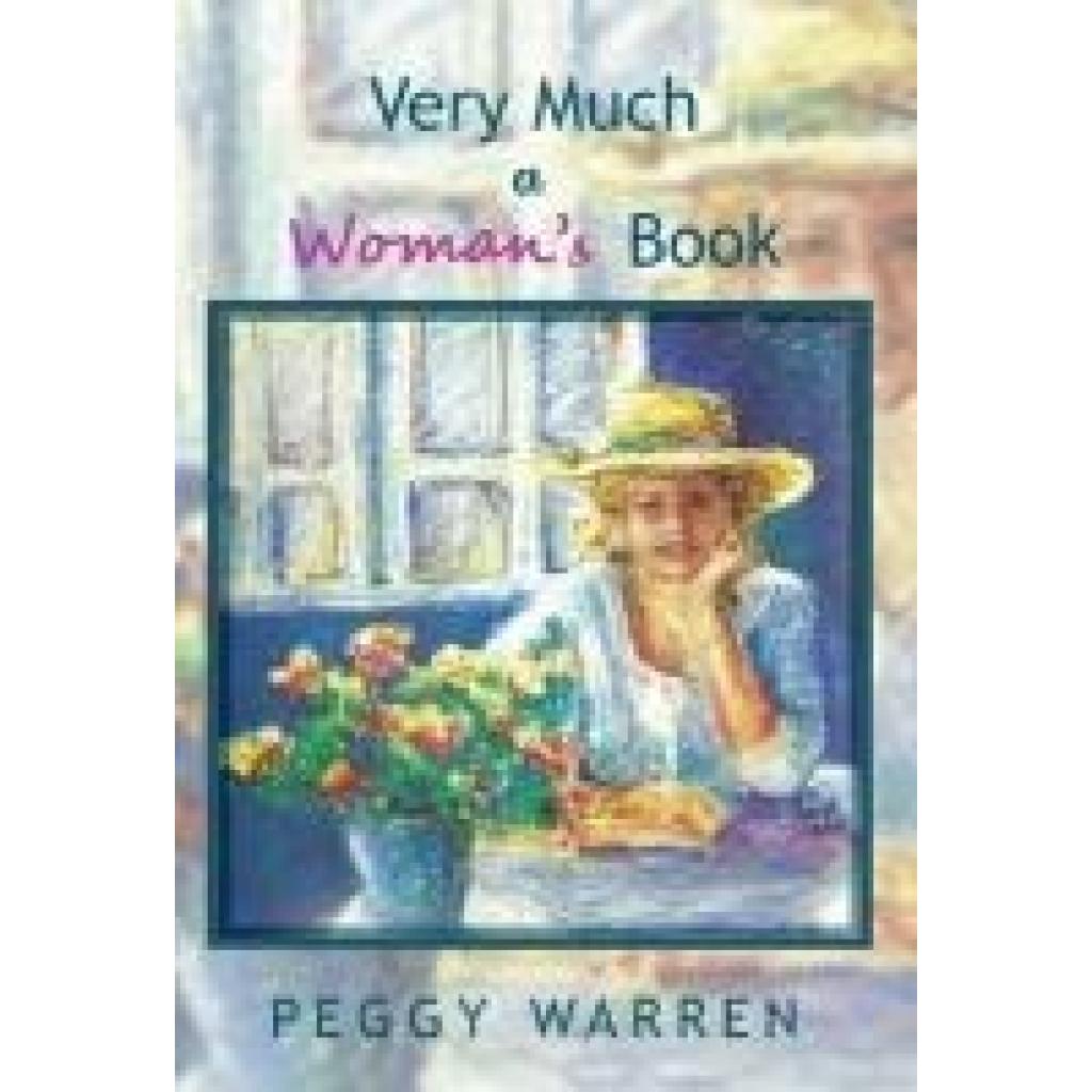 Warren, Peggy: Very Much a Woman's Book