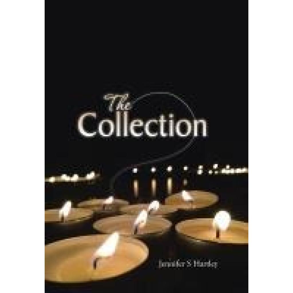 Hartley, Jennifer S.: The Collection