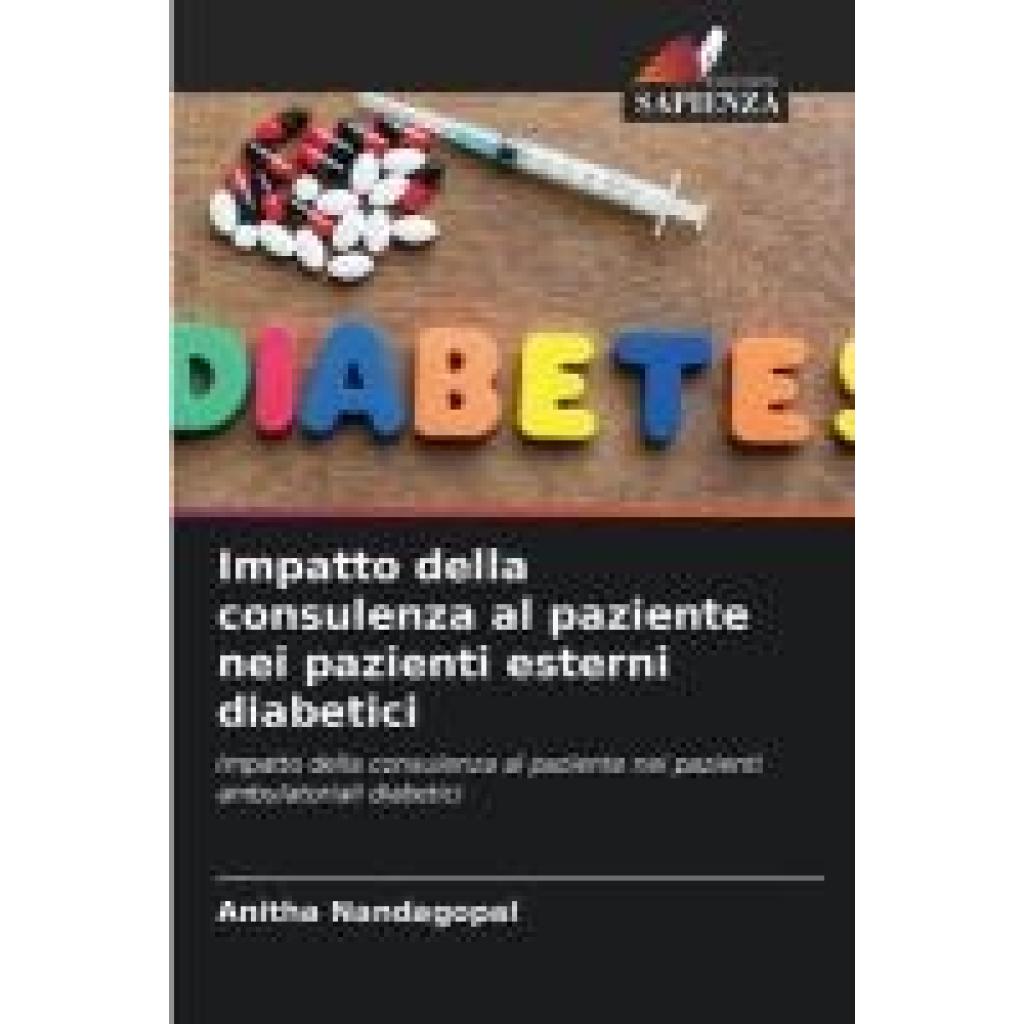 Nandagopal, Anitha: Impatto della consulenza al paziente nei pazienti esterni diabetici