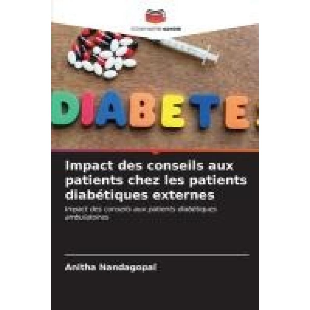 Nandagopal, Anitha: Impact des conseils aux patients chez les patients diabétiques externes