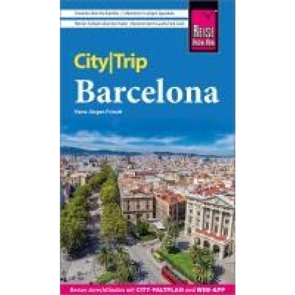 9783831738021 - Reise Know-How CityTrip Barcelona - Hans-Jürgen Fründt Kartoniert (TB) 9783831738021 - Reise Know-How CityTrip Barcelona - Hans-Jürgen Fründt Kartoniert (TB)