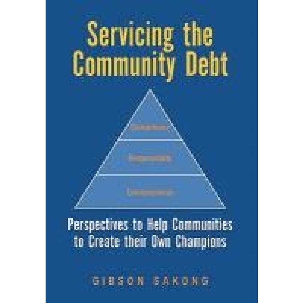 Sakong, Gibson: Servicing the Community Debt