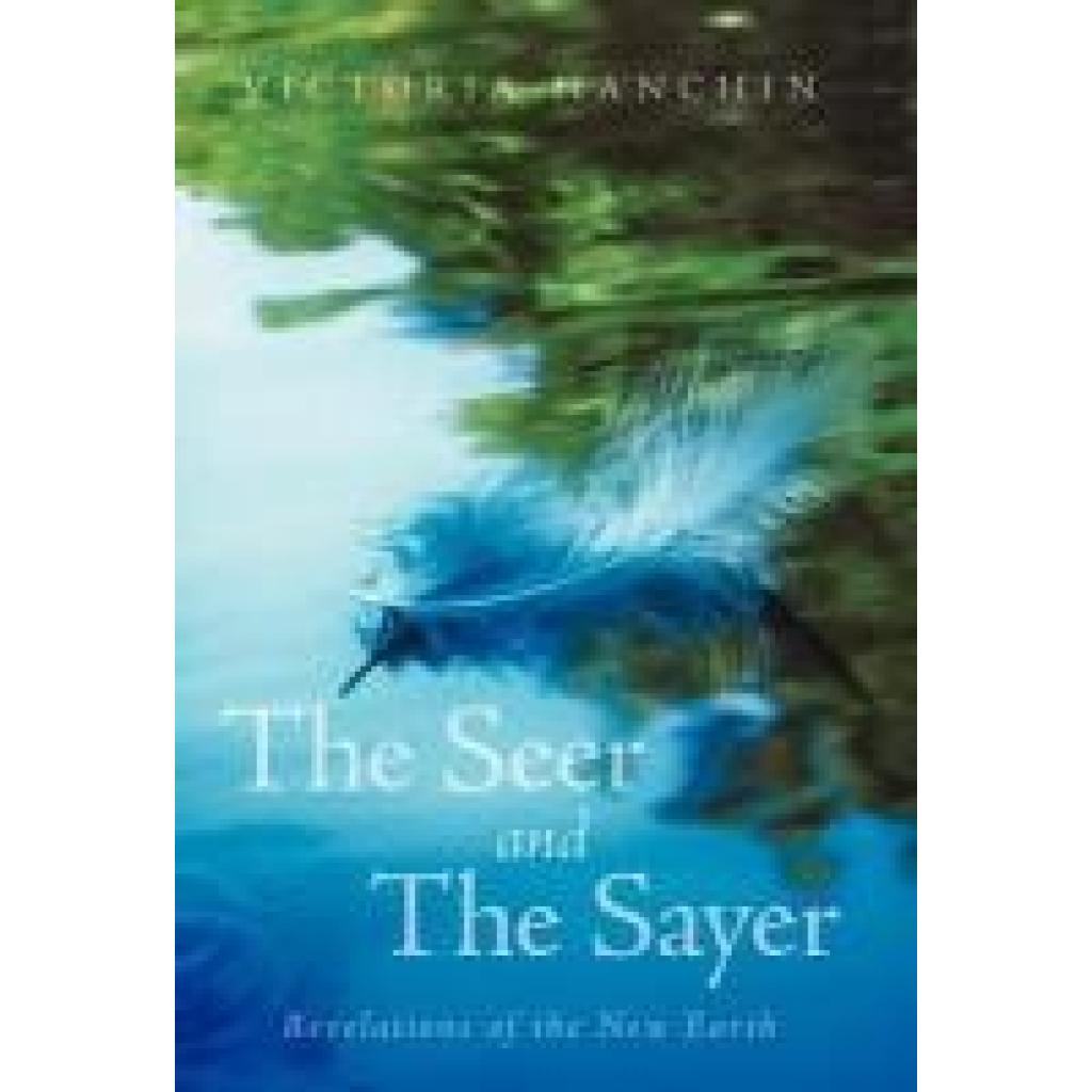 Hanchin, Victoria: The Seer and the Sayer