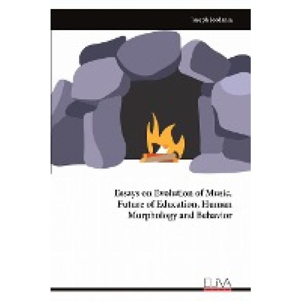 Jordania, Joseph: Essays on Evolution of Music, Future of Education, Human Morphology and Behavior